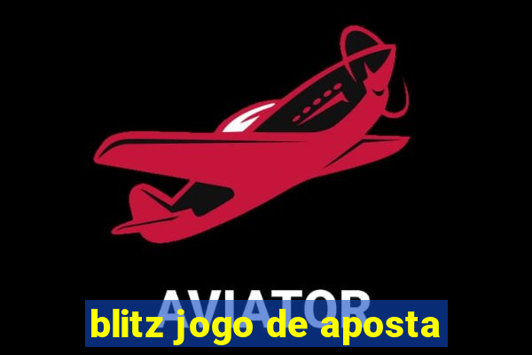 blitz jogo de aposta